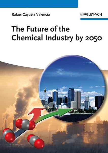 The Future of the Chemical Industry by 2050 Discussing the technological...